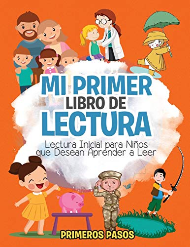Mi Primer Libro de Lectura: Lectura Inicial para Nios que Desean Aprender a Leer - Click to Buy