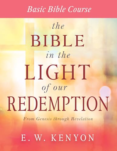 The Bible in the Light of Our Redemption: From Genesis through Revelation - Click to Buy