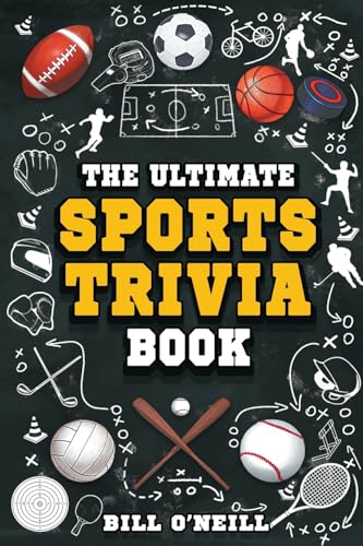 The Ultimate Sports Trivia Book: A Collection of Fascinating Stories, Amazing Trivia Quizzes and Fun Facts for Sports Lovers! - Click to Buy
