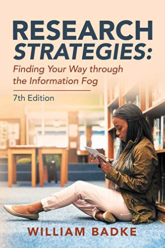 Research Strategies: Finding Your Way through the Information Fog - Click to Buy