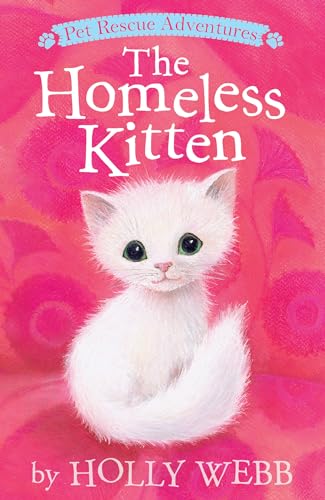 The Homeless Kitten (Pet Rescue Adventures) - Click to Buy