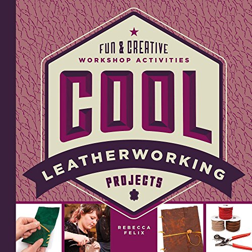 Cool Leatherworking Projects: Fun & Creative Workshop Activities (Cool Industrial Arts) - Click to Buy
