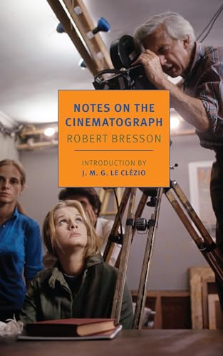 Notes on the Cinematograph (New York Review Books Classics) - Click to Buy