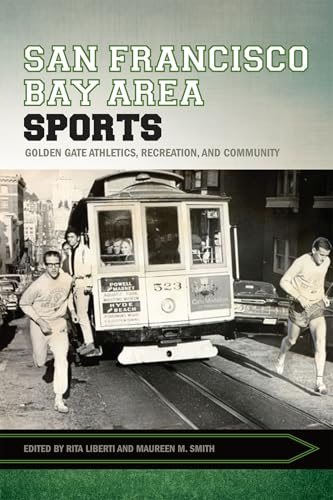 San Francisco Bay Area Sports: Golden Gate Athletics, Recreation, and Community - Click to Buy