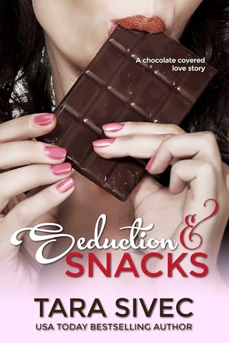 Seduction and Snacks: Chocolate Lovers