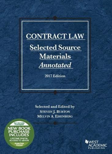 Contract Law, Selected Source Materials Annotated: 2017 Edition (Selected Statutes) - Click to Buy