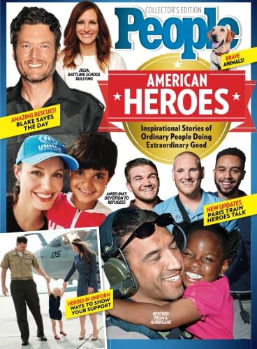 PEOPLE American Heroes: Inspirational Stories of Ordinary People Doing Extraordinary Good - Click to Buy
