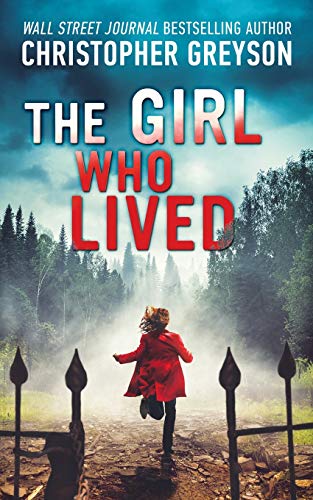 The Girl Who Lived: A Thrilling Suspense Novel - Click to Buy