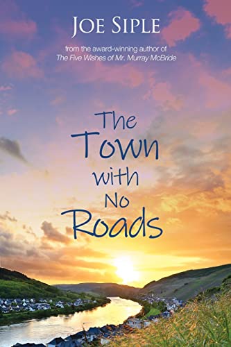 The Town with No Roads - Click to Buy
