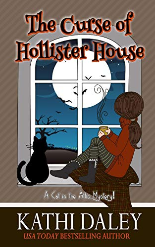 The Curse of Hollister House (A Cat in the Attic Mystery)
