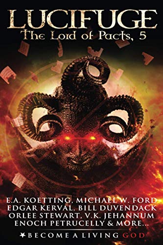 LUCIFUGE: The Lord of Pacts (The Nine Demonic Gatekeepers Saga, Band 5)