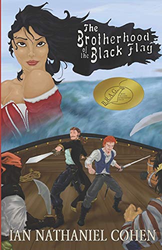 The Brotherhood of the Black Flag: A Novel of the Golden Age of Piracy - Click to Buy
