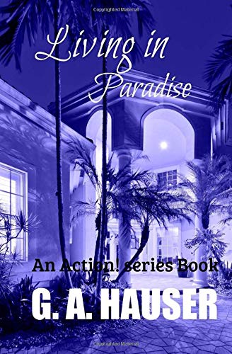 Living in Paradise: An Action! Series Book: Volume 32 - Click to Buy