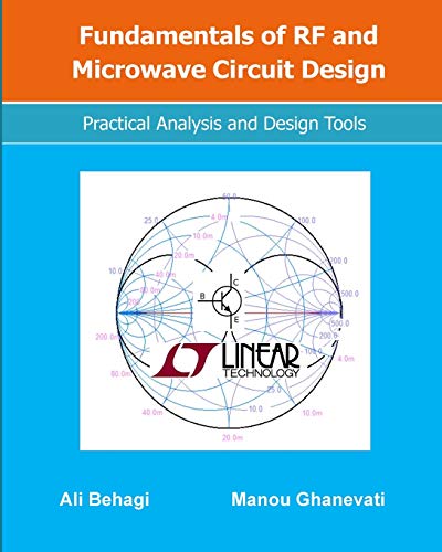 Fundamentals of RF and Microwave Circuit Design: Practical Analysis and Design Tools - Click to Buy