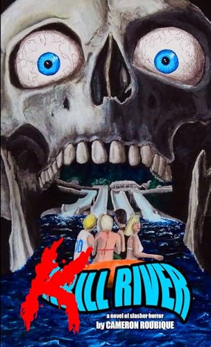Kill River - Click to Buy