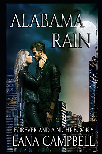 Alabama Rain Book 5 in The Forever and a Night Series - Click to Buy
