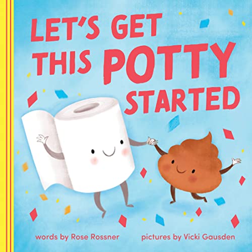Let's Get This Potty Started: A Funny Potty Board Book for Toddlers (Punderland) - Click to Buy