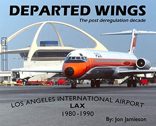 Departed Wings Los Angeles International Airport-LAX - Click to Buy