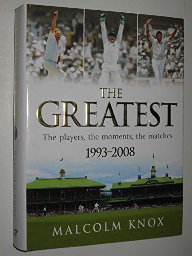 The Greatest: The Players, the Moments, the Matches 1993-2008 - Click to Buy