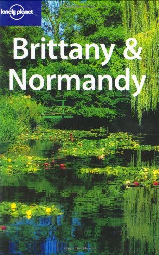 Lonely Planet Brittany & Normandy 1st Ed.: 1st Edition - Click to Buy