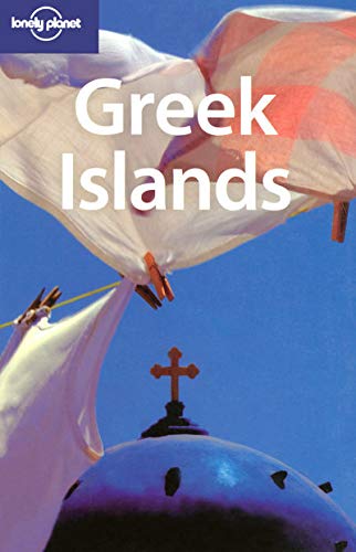 Lonely Planet Greek Islands 5th Ed.: 5th edition