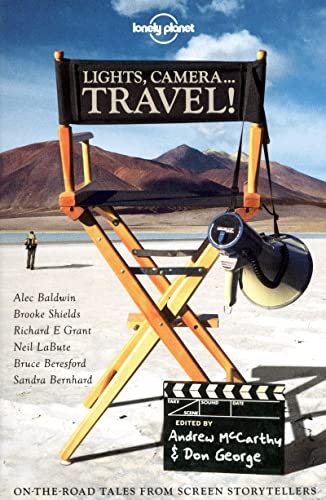 Lights, Camera..Travel!: On the Road Tales from Screen Storytellers (Lonely Planet Travel Literature) - Click to Buy