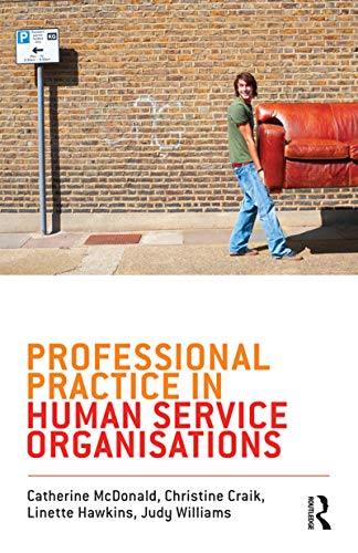 Professional Practice in Human Service Organisations: A practical guide for human service workers - Click to Buy