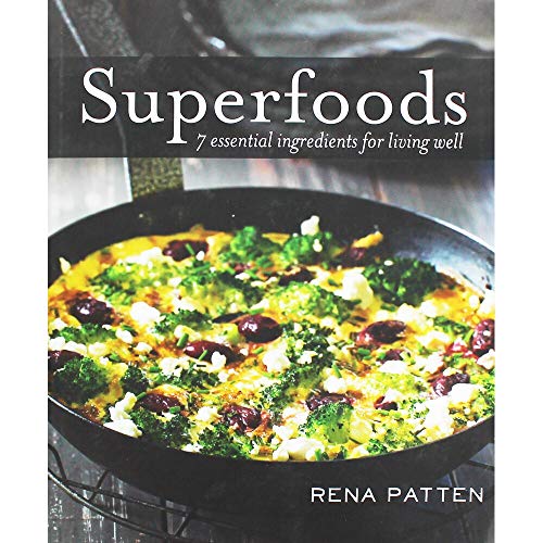 Superfoods: 7 Essential Ingredients for Living Well