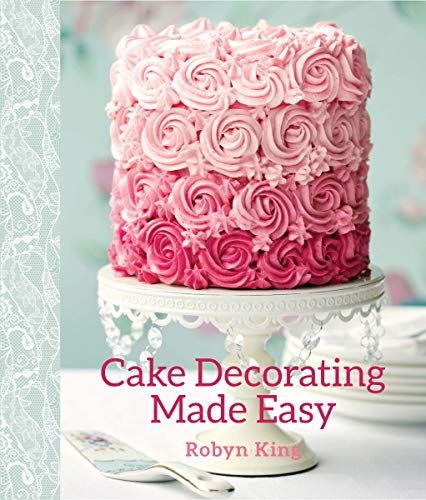Cake Decorating Made Easy - Click to Buy
