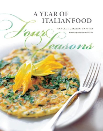Four Seasons: A Year of Italian Food - Click to Buy