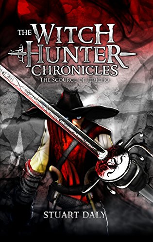 The Scourge of Jericho (1) (The Witch Hunter Chronicles) - Click to Buy