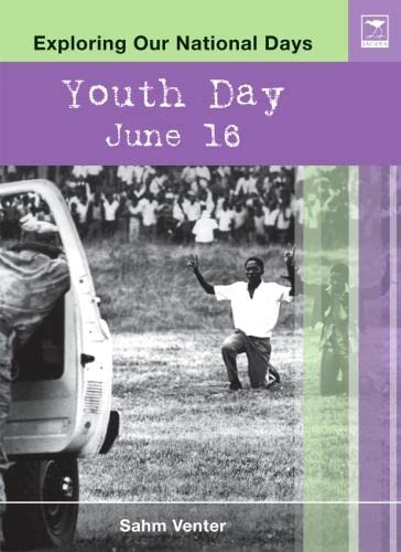 Youth Day June 16 (Exploring our national days) - Click to Buy