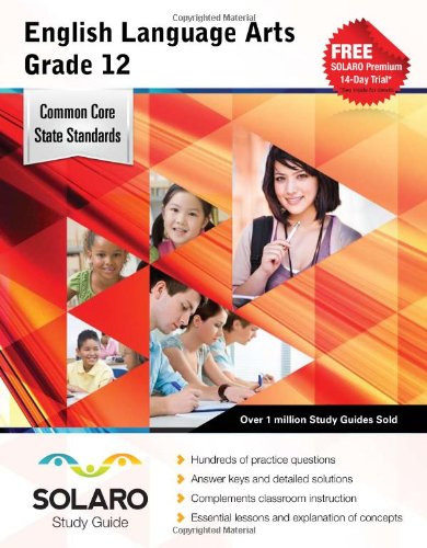 Common Core English Language Arts Grade 12: SOLARO Study Guide (Common Core Study Guides) - Click to Buy