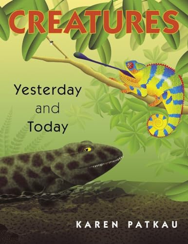 Creatures Yesterday and Today - Click to Buy