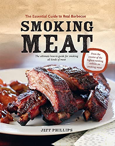 Smoking Meat: Essential Guide to Real Barbecue - Click to Buy