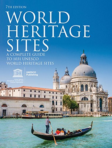 World Heritage Sites: A Complete Guide to 1,031 UNESCO World Heritage Sites - Click to Buy
