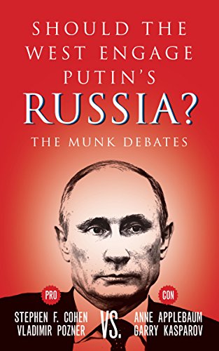 Should the West Engage Putin's Russia?: The Munk Debates - Click to Buy