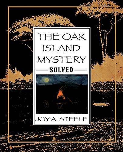 Oak Island Mystery: Solved! - Click to Buy