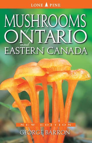 Mushrooms of Ontario and Eastern Canada - Click to Buy