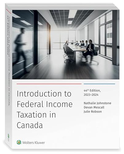 Introduction to Federal Income Taxation in Canada, 44th Edition (2023-2024) with Study Guide