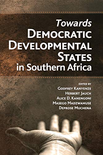 Towards Democratic Development States in Southern Africa - Click to Buy