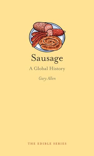 Sausage: A Global History (Edible) - Click to Buy