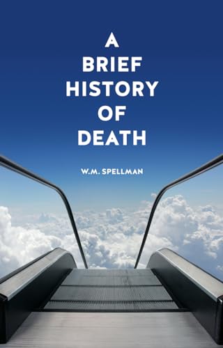 A Brief History of Death - Click to Buy