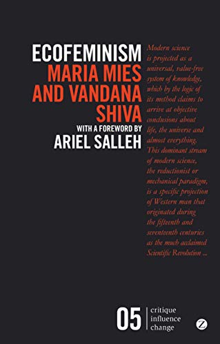 Ecofeminism: Foreword by Ariel Salleh (Critique Influence Change) - Click to Buy