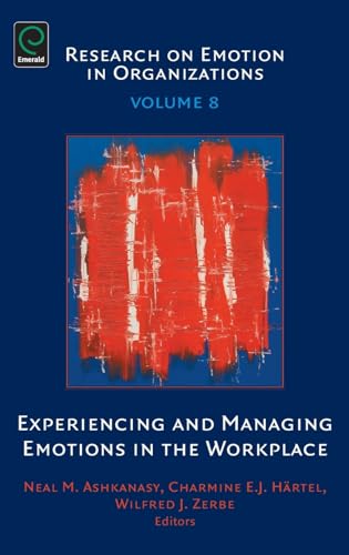 Experiencing and Managing Emotions in the Workplace - Click to Buy