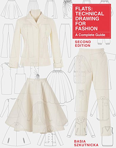 Flats: Technical Drawing for Fashion, second edition: A Complete Guide - Click to Buy