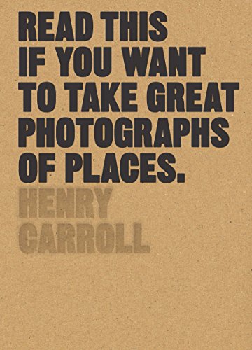 Read this if you want to take great photographs of places - Click to Buy