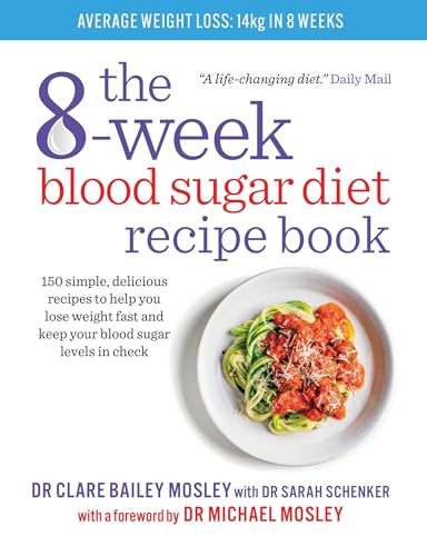 The 8-Week Blood Sugar Diet Recipe Book - Click to Buy