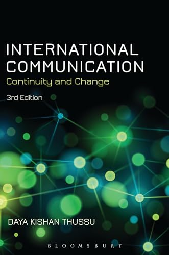 International Communication: Continuity and Change - Click to Buy