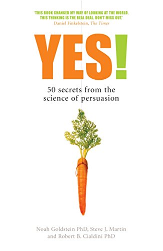 Yes!: 50 Secrets from the Science of Persuasion - Click to Buy